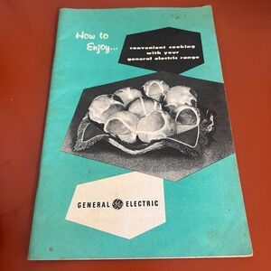 Vintage General Electric Range Manual How to Enjoy Convenient Cooking‎ GE Stove